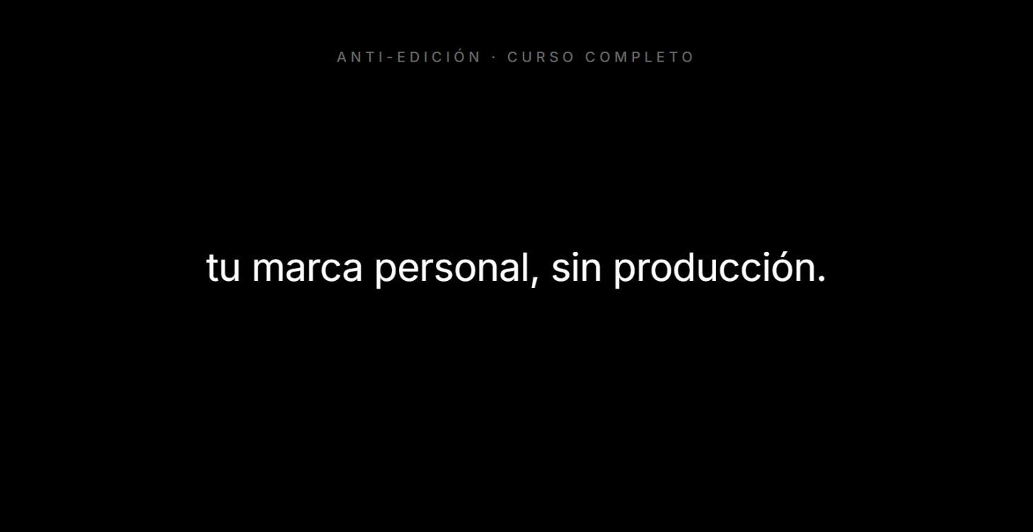 Anti-edición — Curso completo