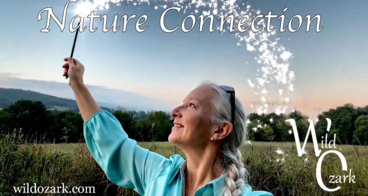 Nature Connection | Wild Ozark