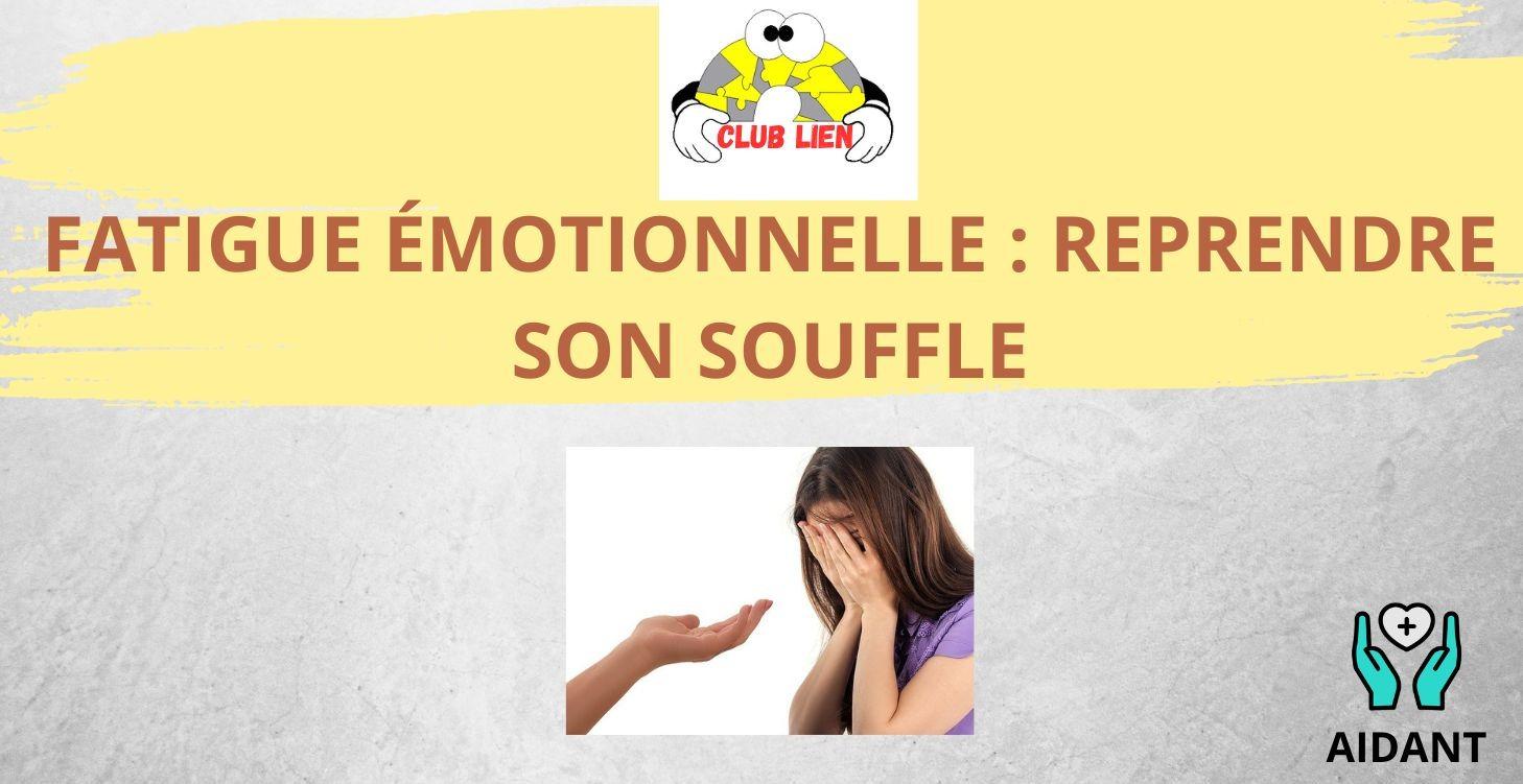 Fatigue émotionnelle : reprendre son souffle