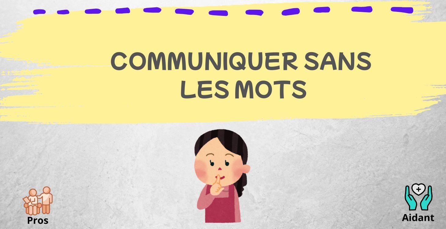 Communiquer sans mots : le pouvoir du non verbal