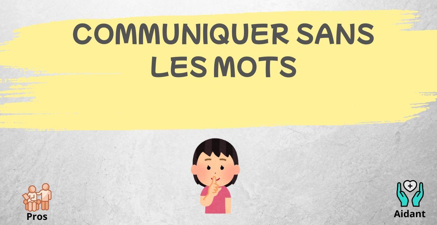 Communiquer sans mots : le pouvoir du non verbal