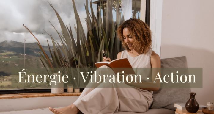 Énergie · Vibration · Action
