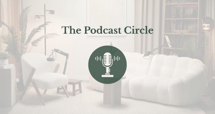 The Podcast Circle