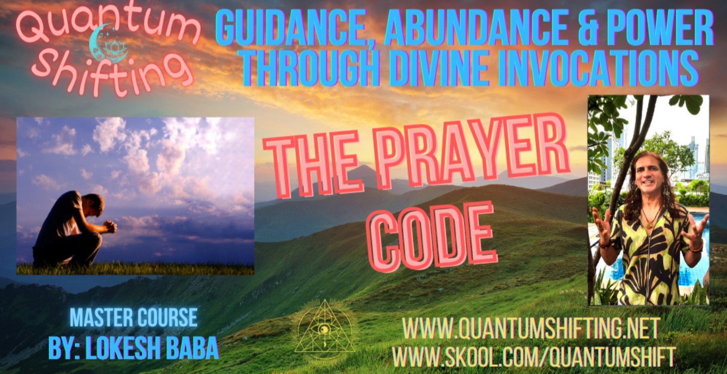 The Prayer Code ~ Divine invocations for Abundance