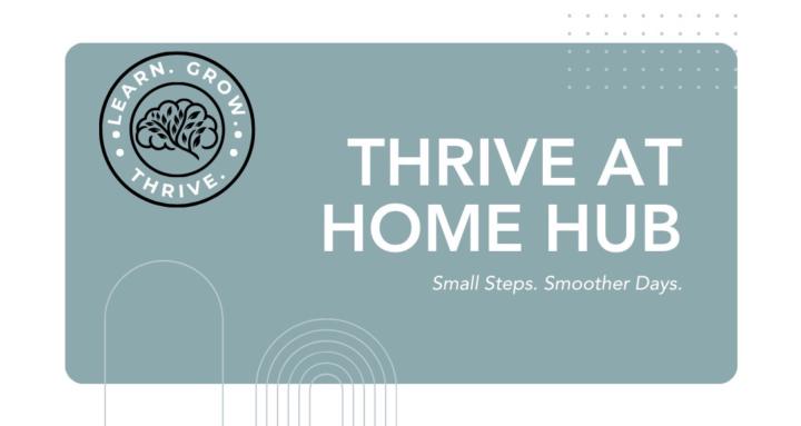Thrive at Home Hub