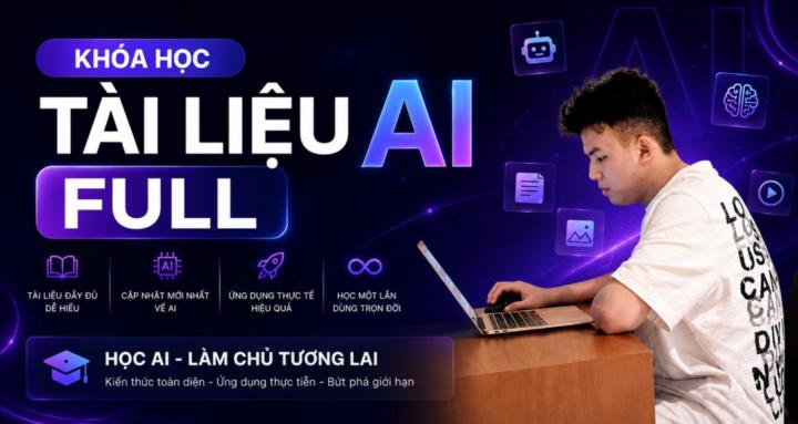 KHÓA HỌC - TÀI LIỆU AI
