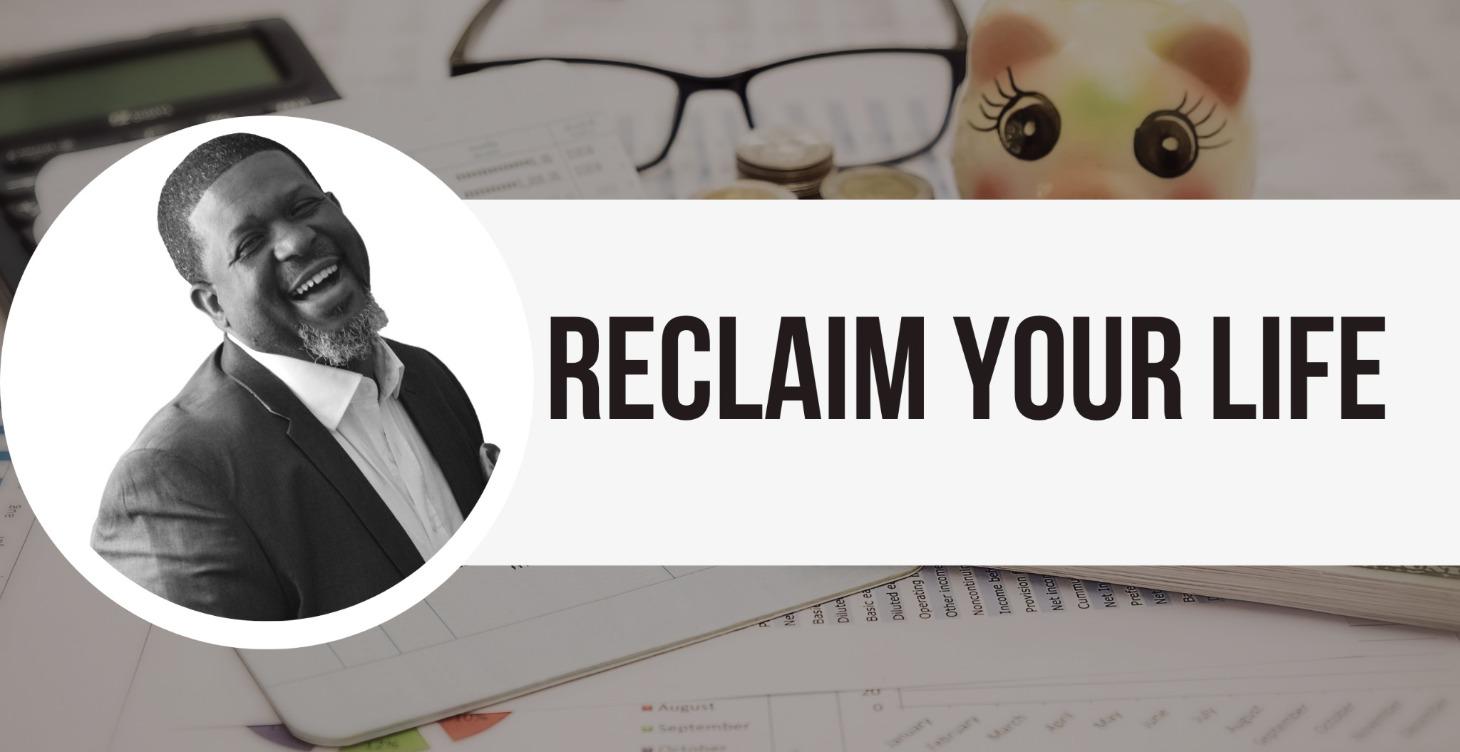 Reclaim Your Life