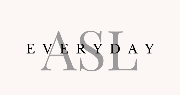 Everyday ASL