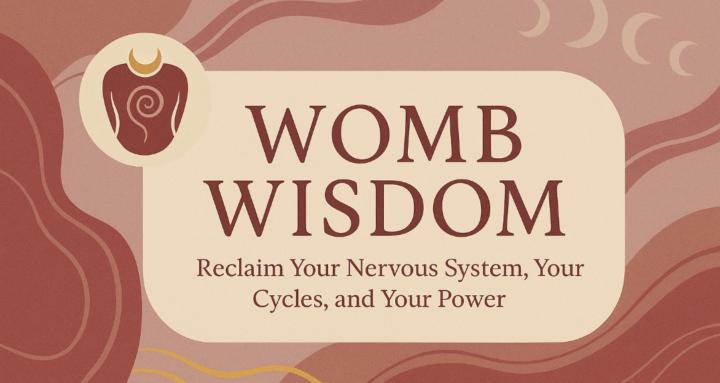 Womb Wisdom 🌹