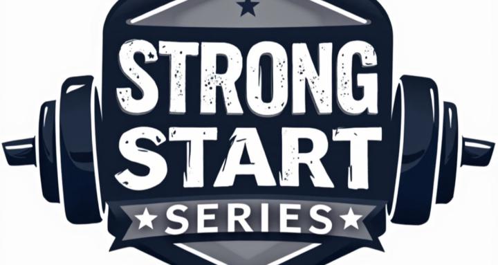 Strong Start Series 💪