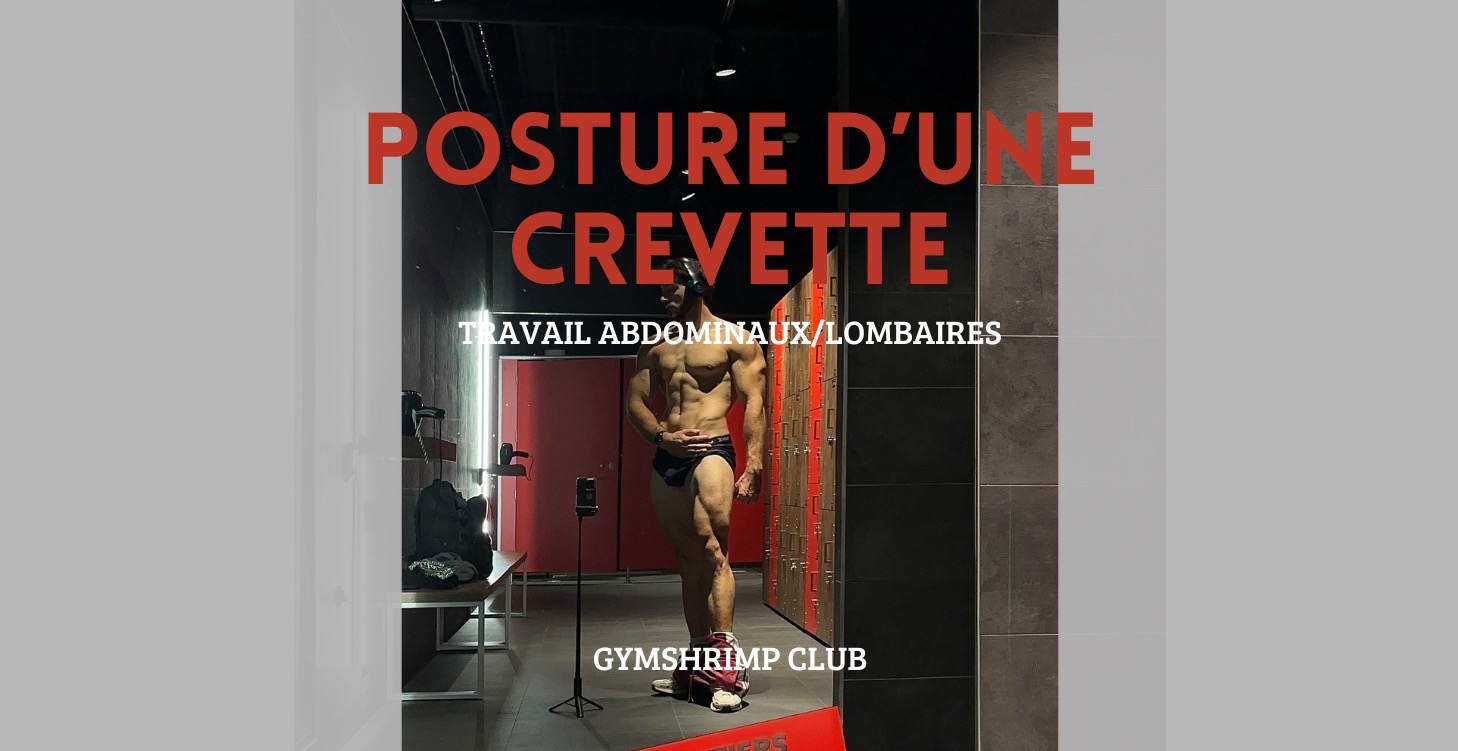 La posture d'une crevette