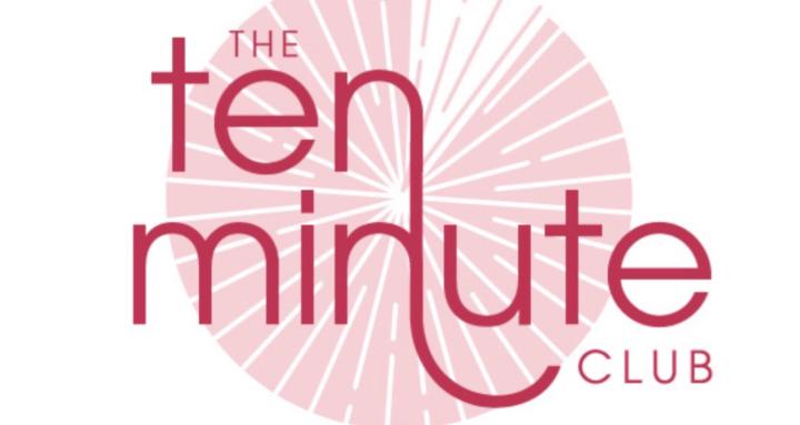 The Ten Minute Club