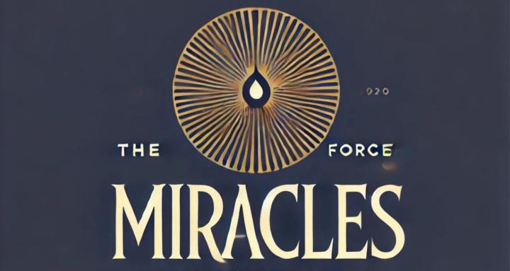 🌟The Force of Miracles🌟