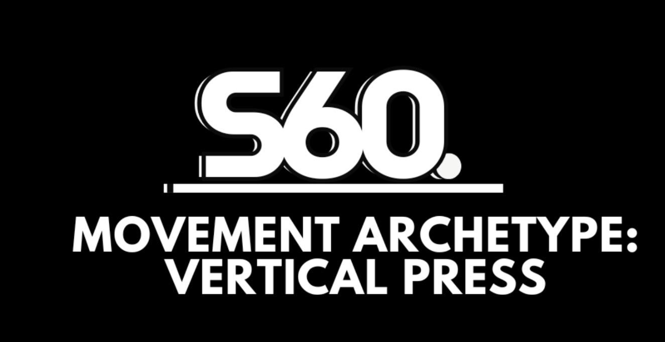 Movement Archetypes: Vertical Press