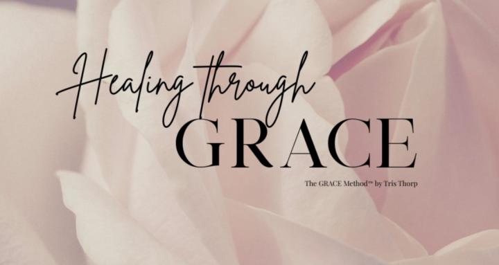 Healing through Grace