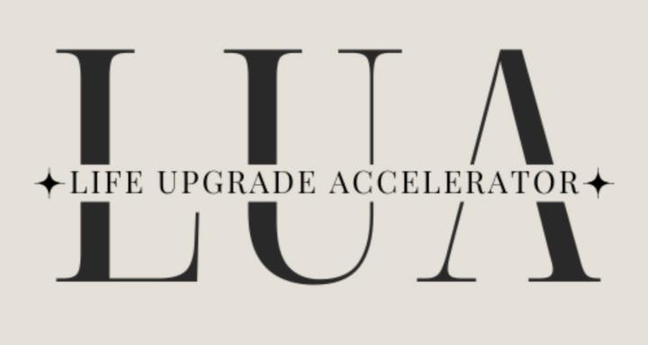 The Life Upgrade Accelerator