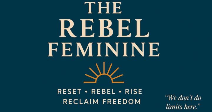 The Rebel Feminine