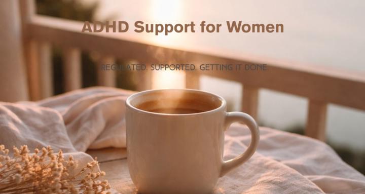 ADHD Support for Women