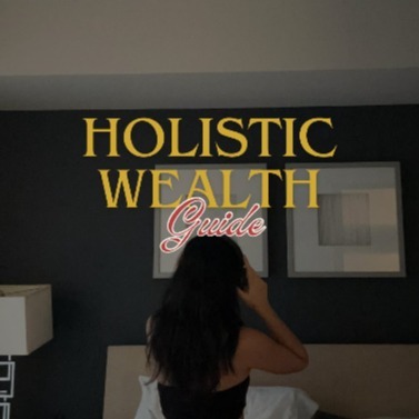 Holistic Wealth Guide