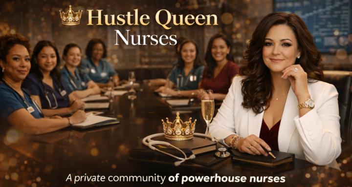 👑 Hustle Queen Nurses