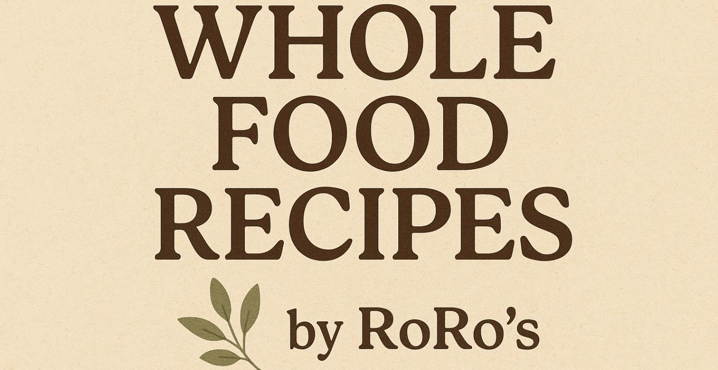Whole Food Recipes