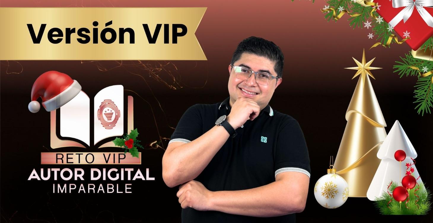 Reto VIP: Autor Digital Imparable