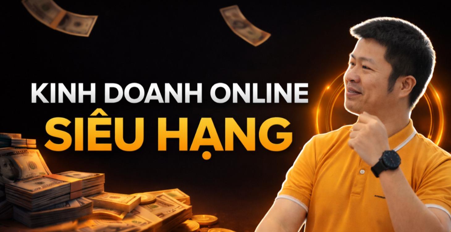 Kinh doanh Online Siêu hạng