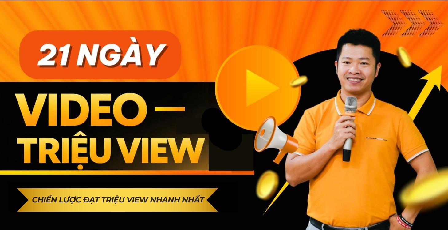 21 NGÀY VIDEO TRIỆU VIEW