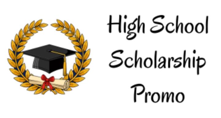 High School Scholarship Promo