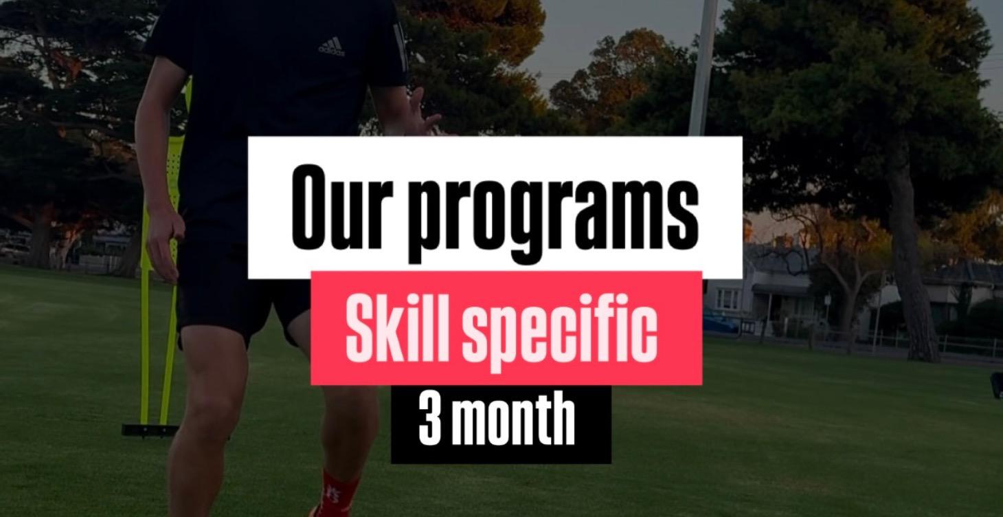 Skill specific - 3 month