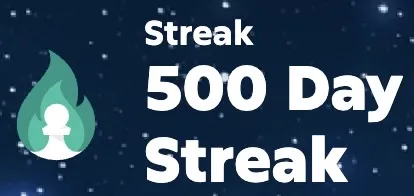 500 Day streak on chess.com