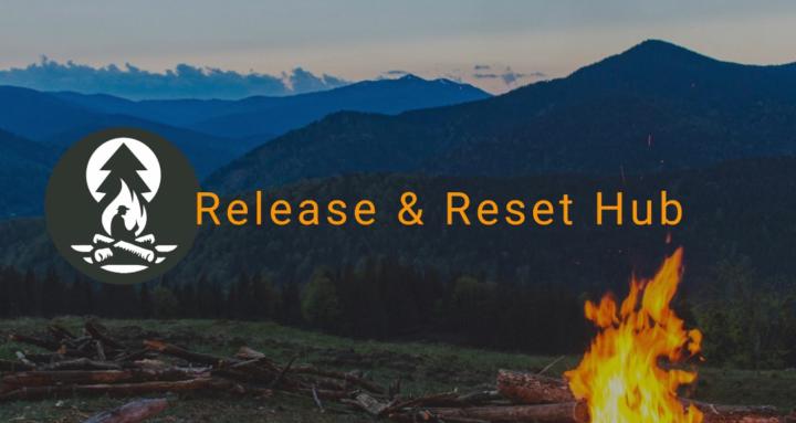 Release & Reset Hub 