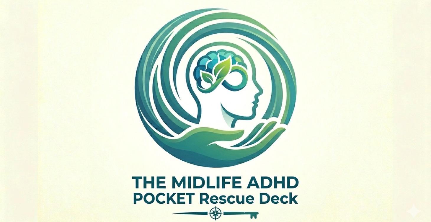 The Midlife ADHD Pocket Rescue Deck