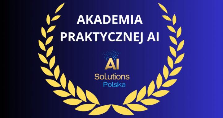 Akademia Praktycznej AI