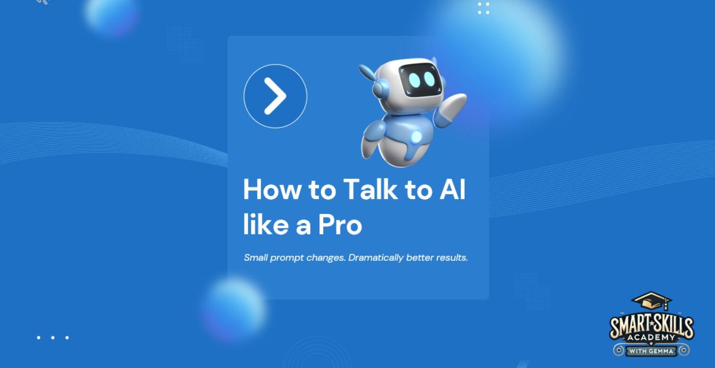 How to talk to AI like a Pro