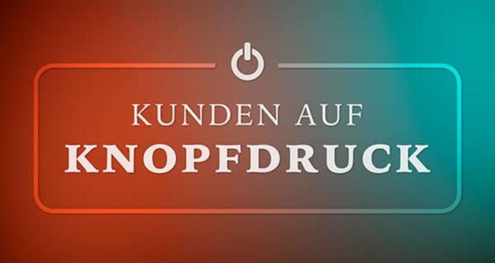 Kunden auf Knopfdruck (KI)