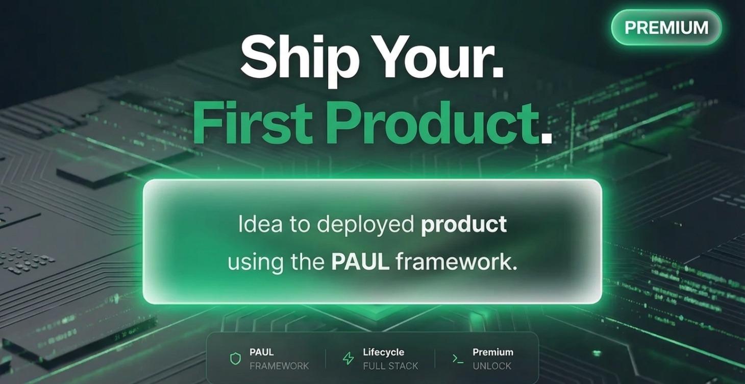 PRO: Ship Your First Product  ̶(̶$̶2̶9̶7̶)̶