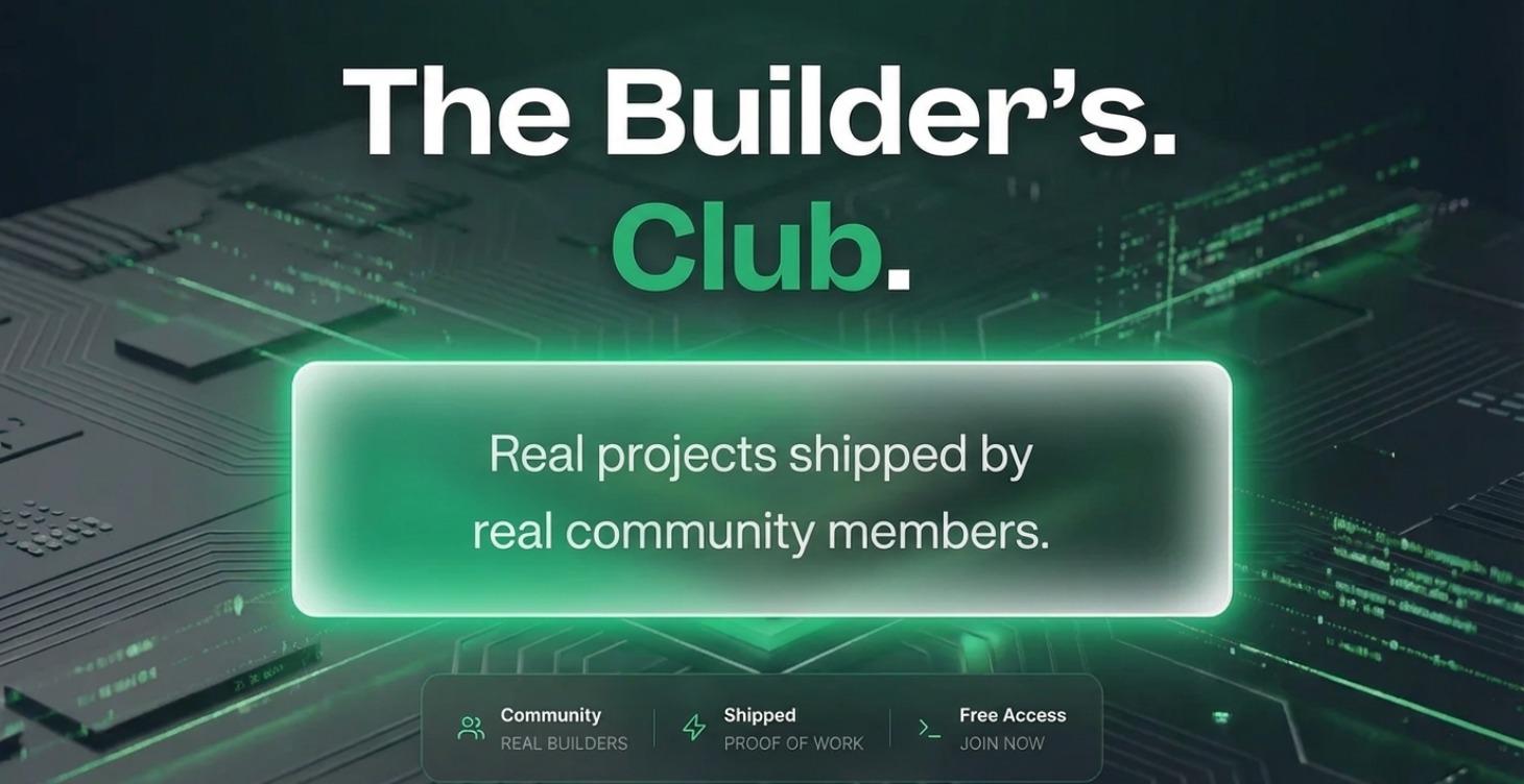 FREE: The Builder's Club ̶(̶$̶4̶7̶)̶