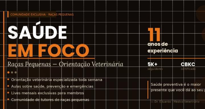 Saúde em Foco — Raças Pequenas