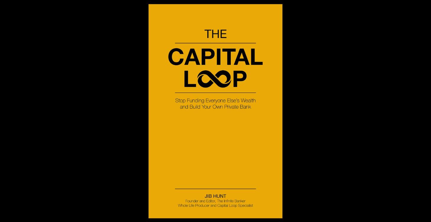 The Capital Loop Book: Build Your Private Bank