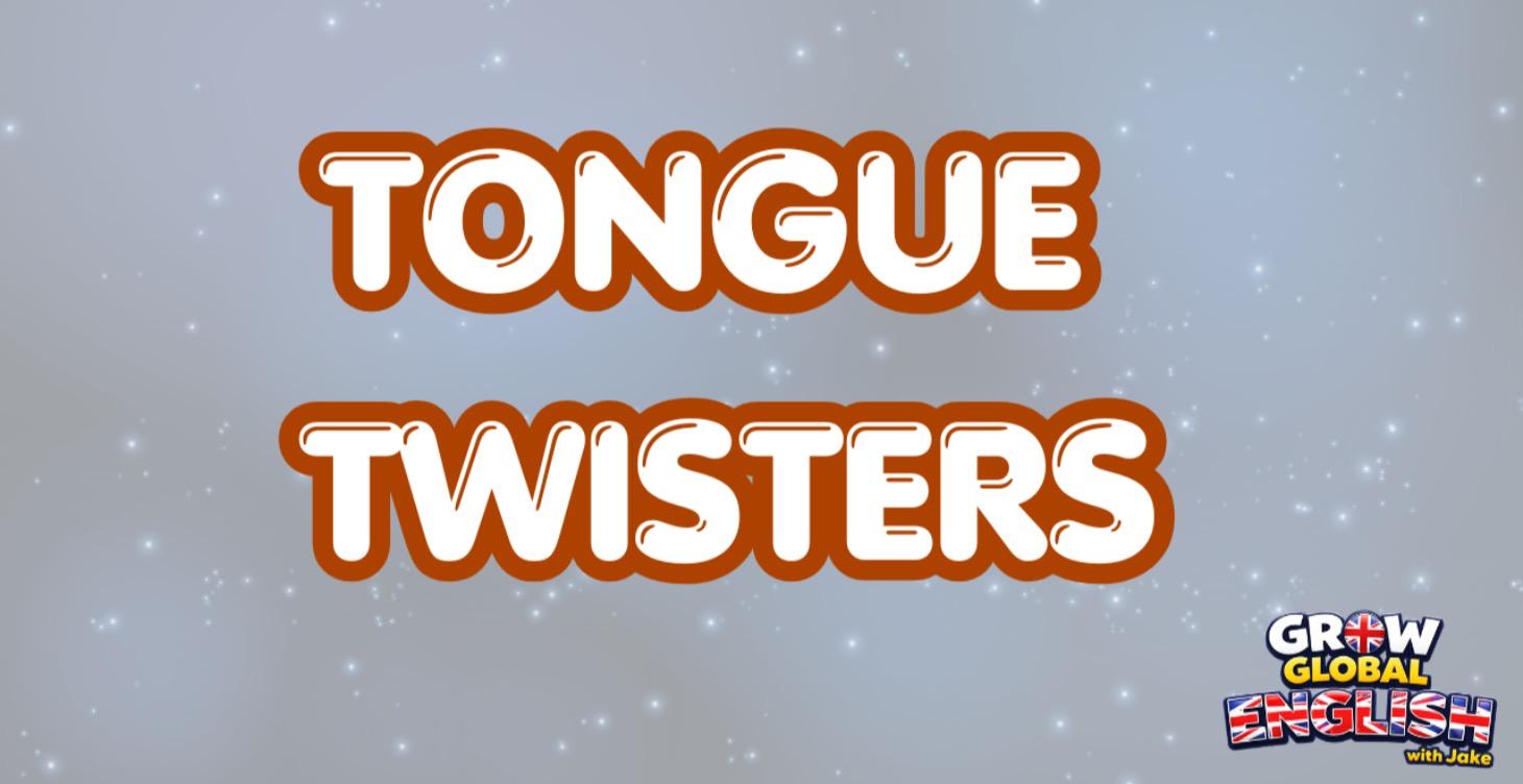Tongue twisters