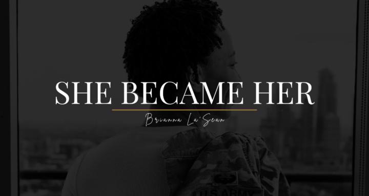 She Became Her