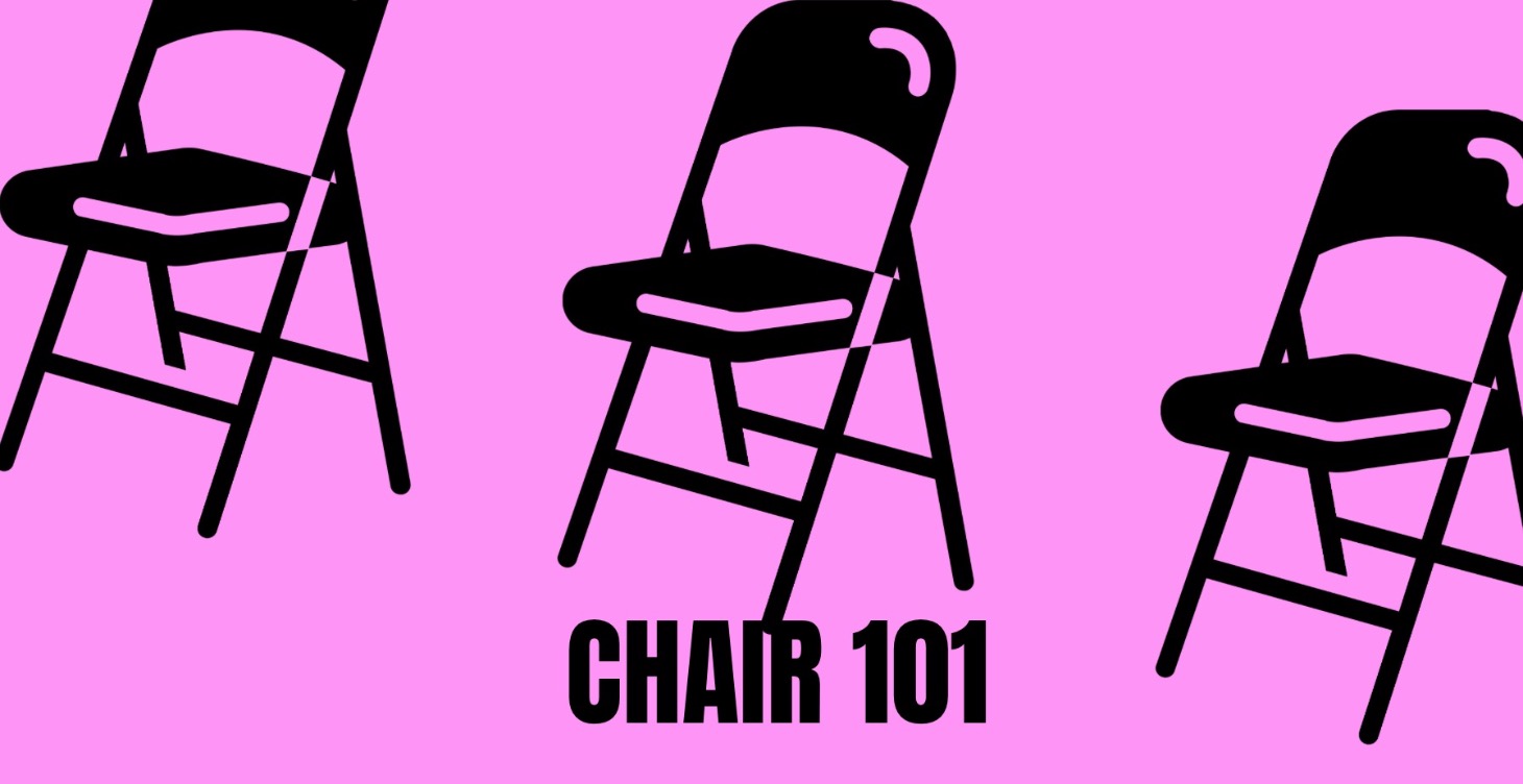 CHAIR 101