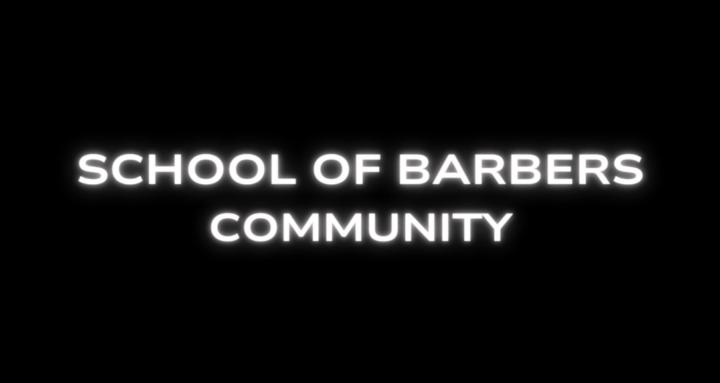School Of Barbers Community