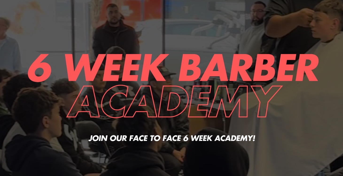 6 Week Barbers Academy - Face to Face Course