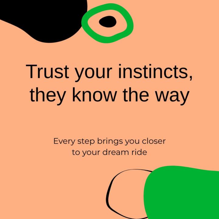 Trust Your Instincts in Car Buying