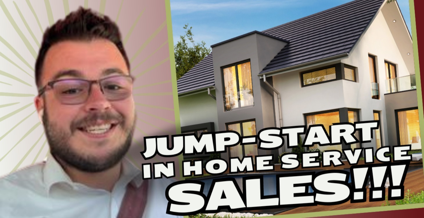 JUMP-START: IN HOME SERVICE SALES