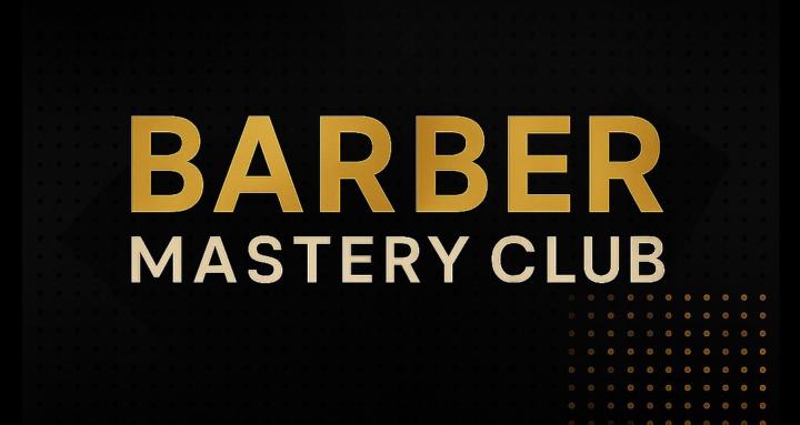 Barber Mastery Club 