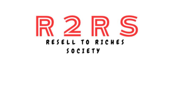 RESELL TO RICHES SOCIETY