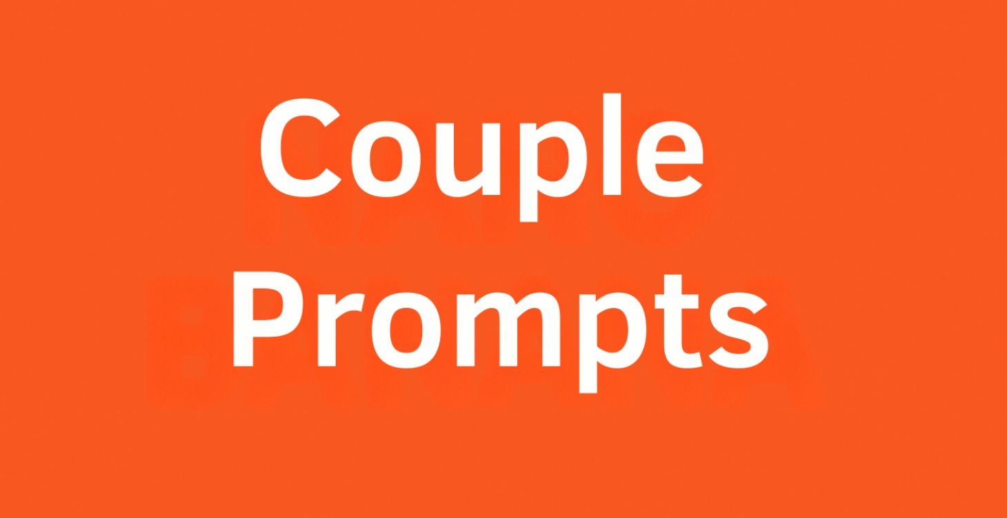 Couple Prompts